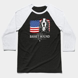 Proud Basset Hound Mom American Flag patriotic dog Baseball T-Shirt